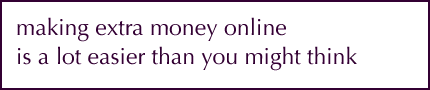 we'll SHOW you how to make money online!